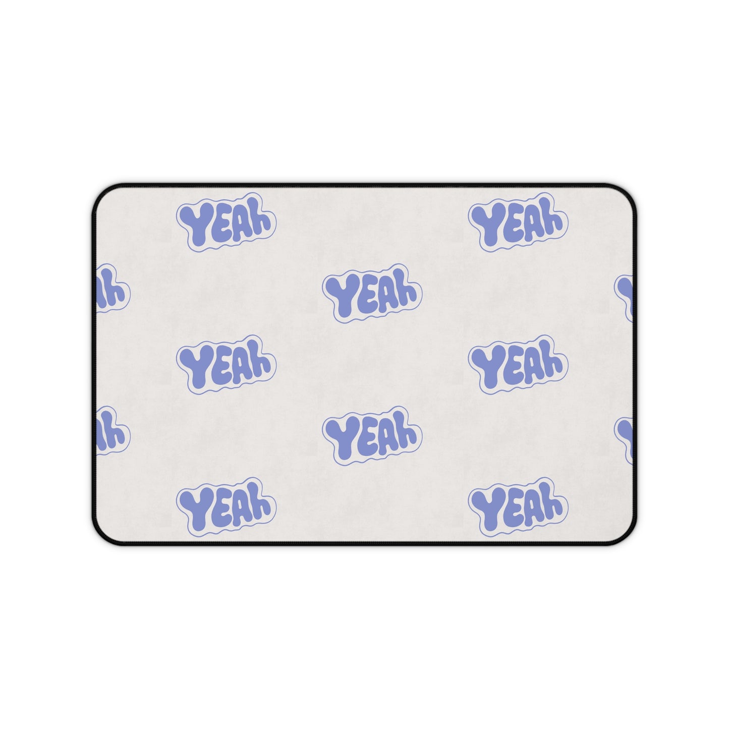 Protocol EW-013: Yeah - Desk Mat