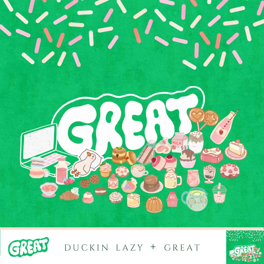 Duckin Lazy + ’Great’