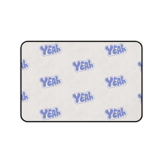 Protocol EW-013: Yeah - Desk Mat