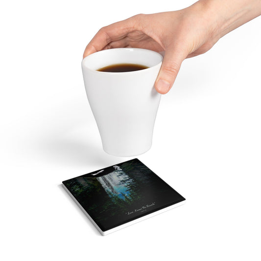 SP-006: Love Knows No Bounds - Ceramic Coaster