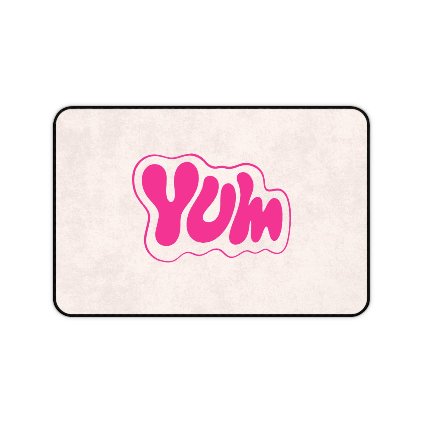 Protocol EW-009: Yum - Desk Mat