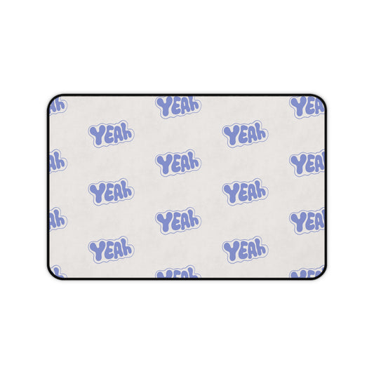 Protocol EW-013: Yeah - Desk Mat