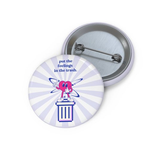 Protocol MB-003: Trash Ahh Feelings —  Pin